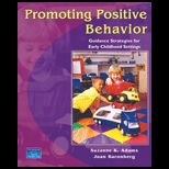Promoting Positive Behavior  Guidance Strategies for Early Childhood Settings