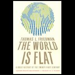 World Is Flat  Brief History of the Twenty first Century  Updated and Expanded