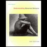 Understanding Abnormal Behavior With Study Guide