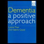 Dementia  Positive Approach