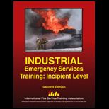 Industrial Emergency Services Training  Incipient Level