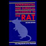 Experimental and Surgical Technique in the Rat