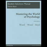 Mastering the World of Psychology   Student Solution Man