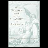 Golden Age of the Classics in America
