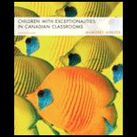 Children With Exceptionalities in Canadian Classrooms CANADIAN<