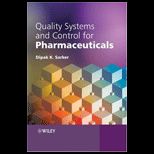 Quality System and Controls for Pharmaceuticals