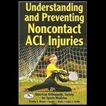 Understanding and Preventing Noncontact Acl