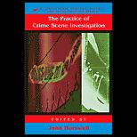 Practice of Crime Scene Investigation