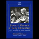 Essentials Elements in Early Intervent  Visual Impairment and Multiple Disabilities
