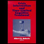 Crisis Intervention and Time Limited Cognitive Treatment