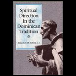 Spiritual Direction in Dominican Trad.