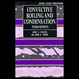 Convective Boiling and Condensation