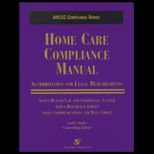 Home Care Compliance Manual