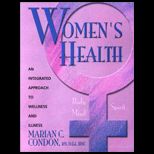 Womens Health  An Integrated Approach to Wellness and Illness