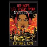 Hip Hops Lil Sistas Speak