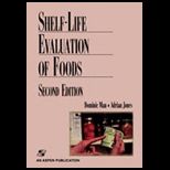 Shelf Life Evaluation of Food