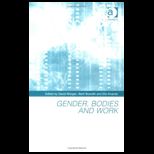 Gender, Bodies And Work