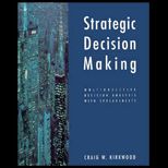 Strategic Decision Making  Multiobjective Decision Analysis with Spreadsheets