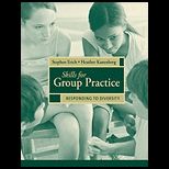 Skills for Group Practice  Responding to Diversity