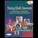 Nursing Health Assessment  A Critical Thinking, Case Studies Approach   Package   With 2 CDs