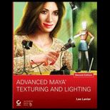 Advanced Maya Texturing and Lighting   With CD