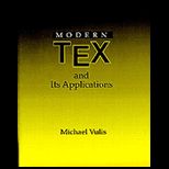 Modern Tex and Its Applications