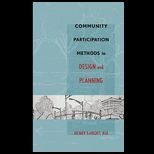 Community Participation Methods In Design and Planning