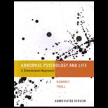 Abnormal Psychology and Life (Custom)