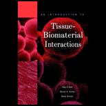 Introduction to Tissue Biomaterial Interaction