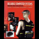 Reliable Computer Systems  Design and Evaluation