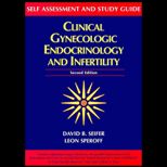 Clinical Gynecologic Endocrinology and Infertility  Self Assessment and Study Guide