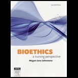 Bioethics Nursing Perspective