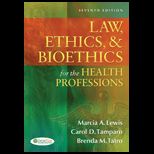 Medical Law, Ethics and Bioethics