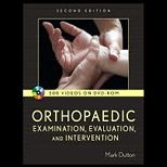 Orthopaedic Assessment, Evaluation and Intervention