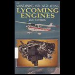 Maintaining and Overhauling Lycoming Engines