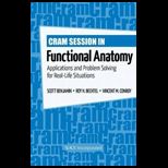 Cram Session in Functional Anatomy