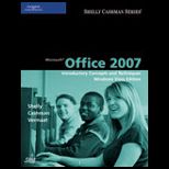 Microsoft Office 2007  Introductory Concepts and Techniques, Windows Vista Edition   Package