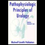 Pathophysiological Principles of Urology