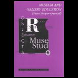 Museum and Gallery Education