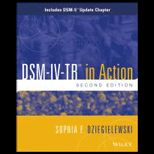 DSM IV TR in Action DSM 5 Update