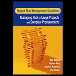 Managing Risk in Large Projects and Complex Procurements  Project Risk Management Guidelines
