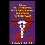 Delmars English/Spanish Pocket Dictionary for Health Professionals
