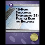 16 Hour Structural Engineering (SE) Practice Exam for Buildings