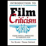 Introduction to Film Criticism  Major Critical Approaches to Narrative Film