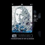 Foundations of Art and Design An Enhanced Media Edition   Text Only