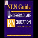 Nln Guide to Undergraduate RN Education