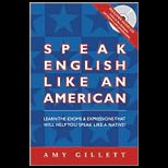 Speak English Like an American   With CD