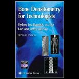 Bone Densitometry for Technologists