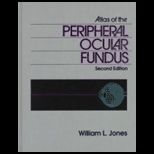 Atlas of Peripheral Ocular Fundus