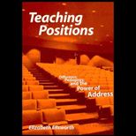 Teaching Positions  Difference, Pedagogy and the Power of Address
